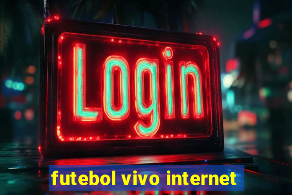 futebol vivo internet